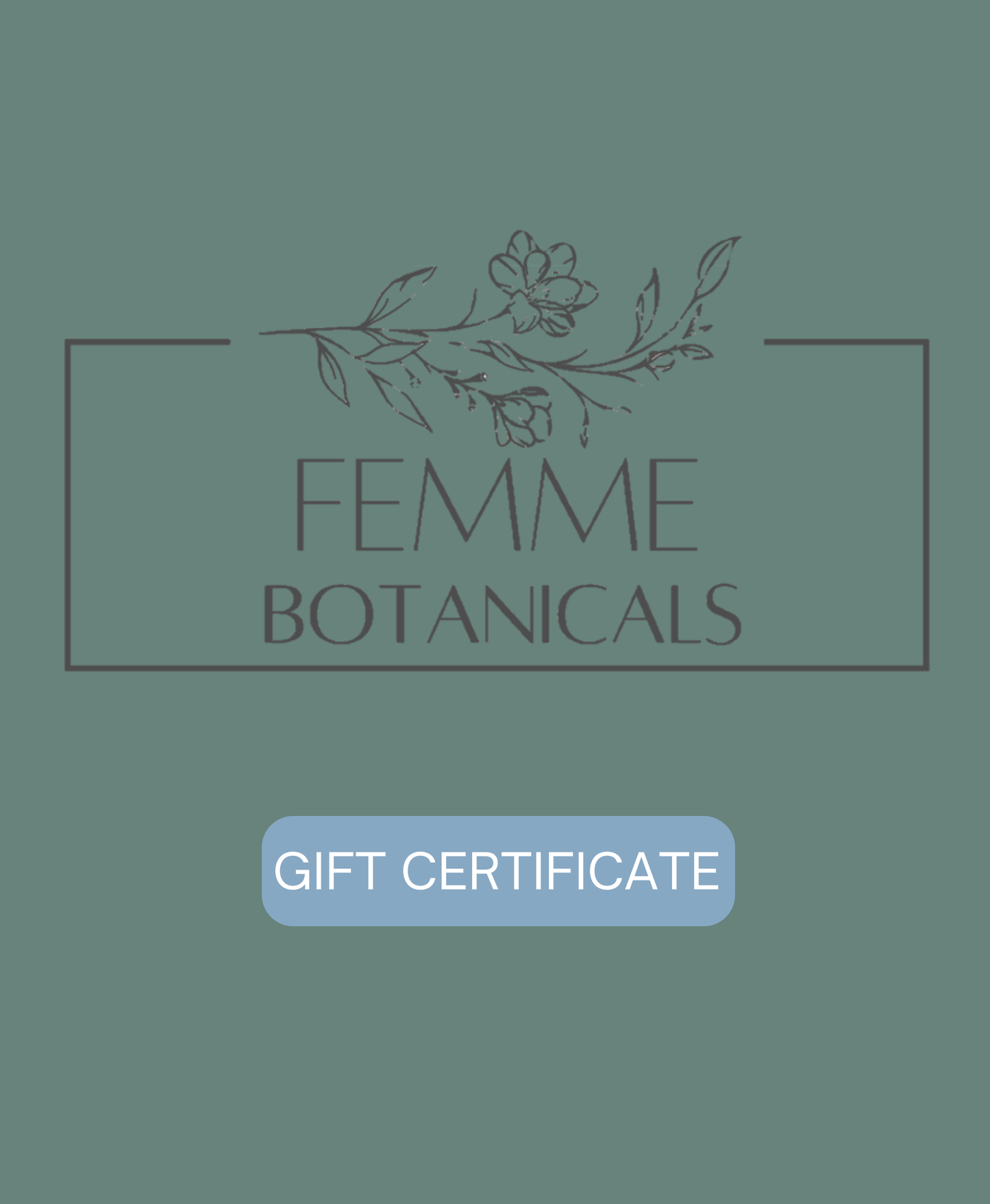 Femme Botanicals' Gift Cards