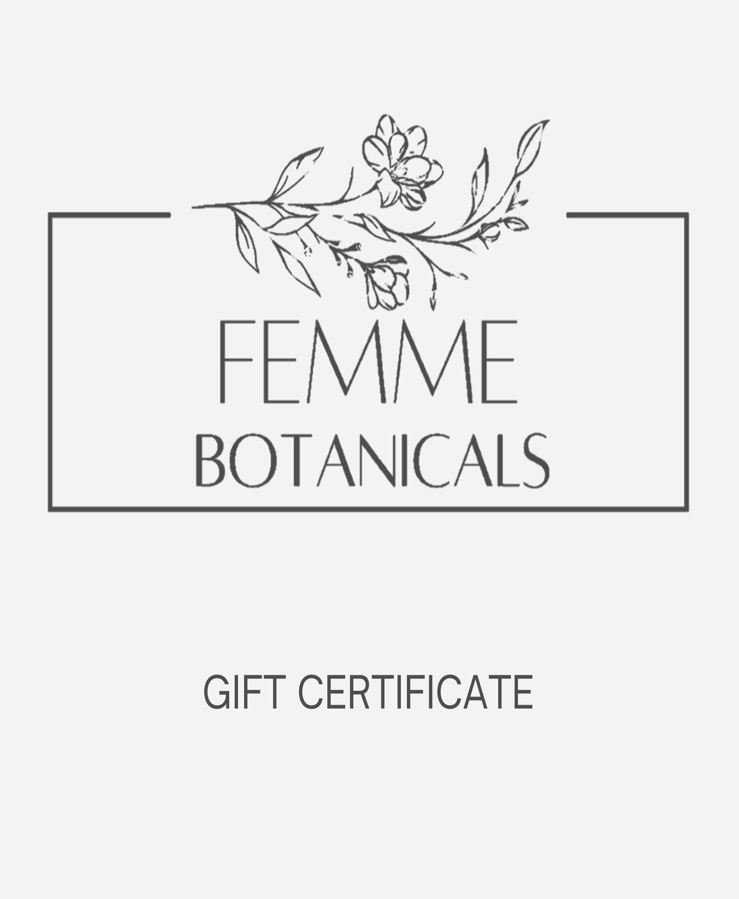 Femme Botanicals' Gift Cards
